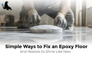Simple Ways to Fix an Epoxy Floor and Restore Its Shine Like New